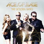  Ace Of Base - The Golden Ratio