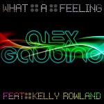 Alex Gaudino feat. Kelly Rowland - What A Feeling