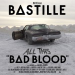 Bastille - Bad Blood