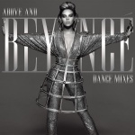 Beyonce - Above And Beyonce (Dance Mixes)