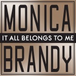 Brandy & Monica - It All Belongs To Me