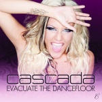 Cascada - Evacuate The Dancefloor (Album)