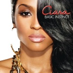 Ciara - Basic Instinct