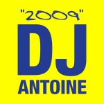 DJ Antoine - 2009