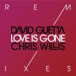DavidGuetta feat. Chris Willis - Love Is Gone