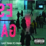 Diddy - Dirty Money - Last Train To Paris