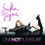 Erika Jayne - One Hot Pleasure