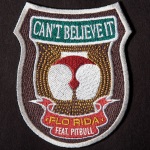 Flo Rida feat. Pitbull - Can't Believe It