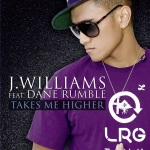 J. Williams feat. Dane Rumble - Takes Me Higher