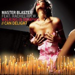 Master Blaster - Can Delight / Walking In Memphis