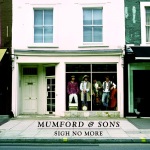 Mumford & Sons - Sigh No More