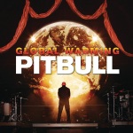 Pitbull - Global Warming