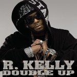 R. Kelly - Double Up