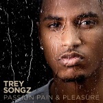 Trey Songz - Passion, Pain & Pleasure