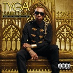 Tyga - Careless World - Rise Of The Last King