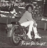 Whitney Houston - I`m Your Baby Tonight